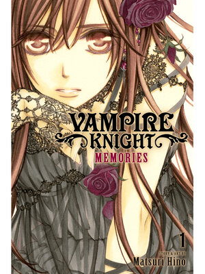 cover image of Vampire Knight: Memories, Volume 1